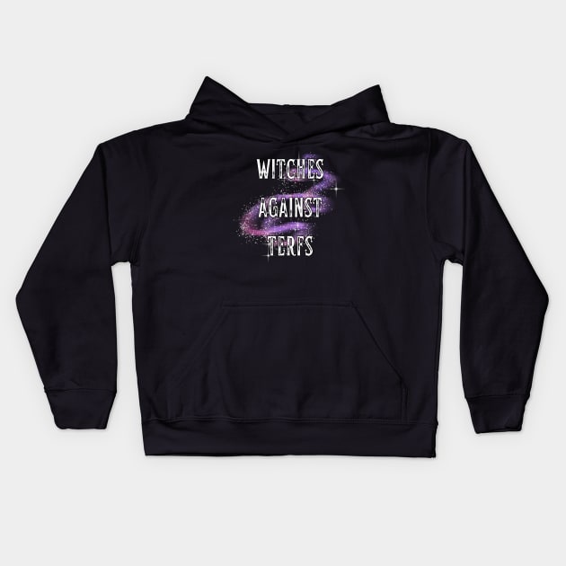 Witches Against TERFs Magic Kids Hoodie by Caring is Cool